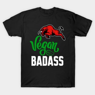 I'm a vegan badass T-Shirt